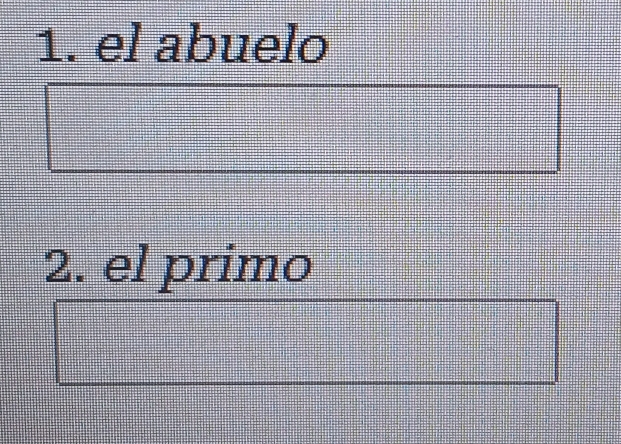 el abuelo 
2. el primo