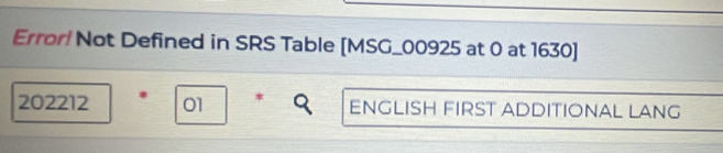 Solved: Error! Not Defined in SRS Table [MSG_ 00925 at 0 at 1630 ...