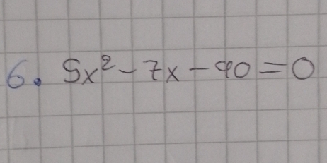 5x^2-7x-40=0