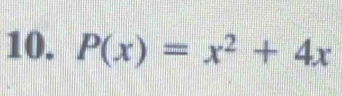 P(x)=x^2+4x