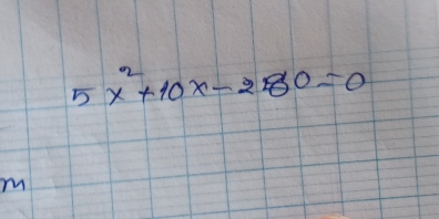 5x^2+10x-280=0
m