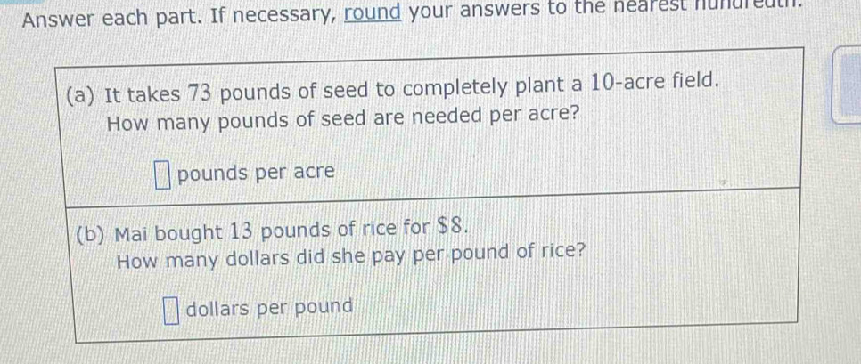 Answer each part. If necessary, round your answers to the nearest hundreut