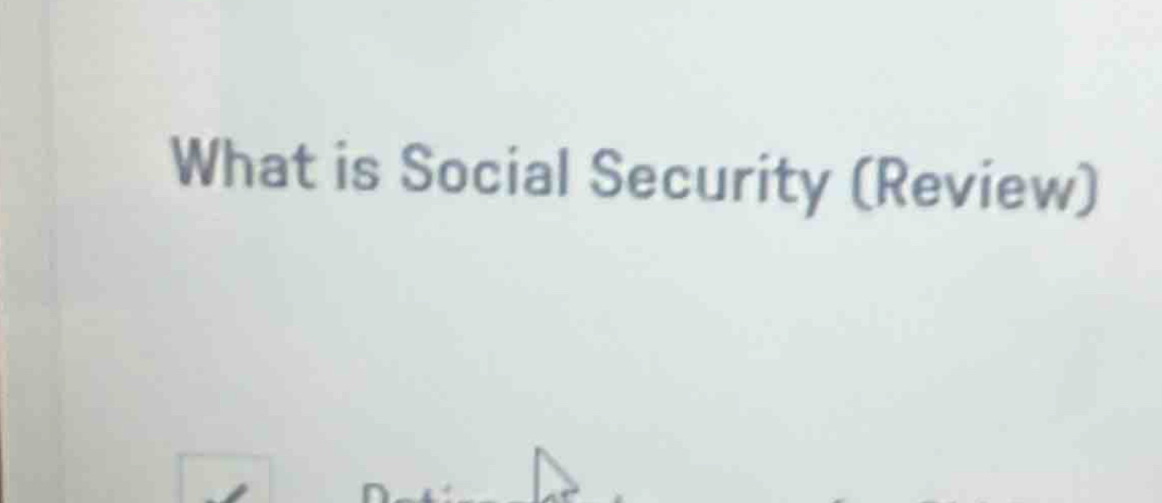 What is Social Security (Review)