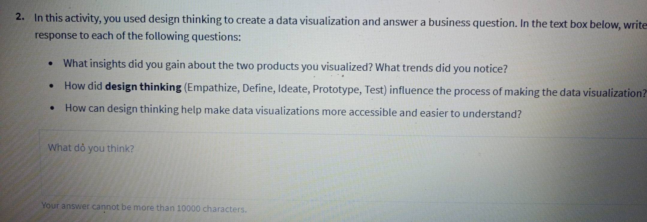 Solved: In this activity, you used design thinking to create a data ...