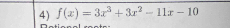 f(x)=3x^3+3x^2-11x-10