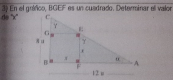 En el gráfico, BGEF es un cuadrado. Determinar el valor 
de '' x ''