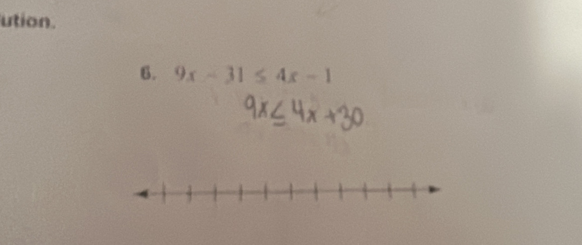 ution. 
6. 9x-31≤ 4x-1