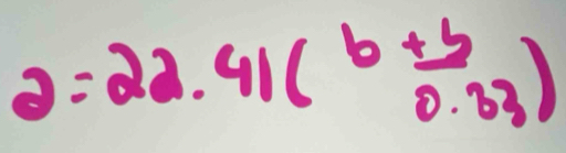 2=22.41(b (+b)/0.33 )