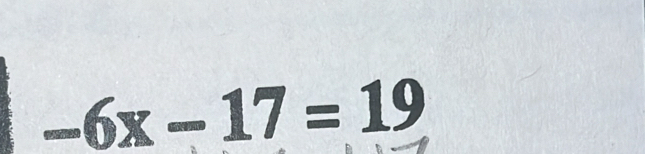 -6x-17=19