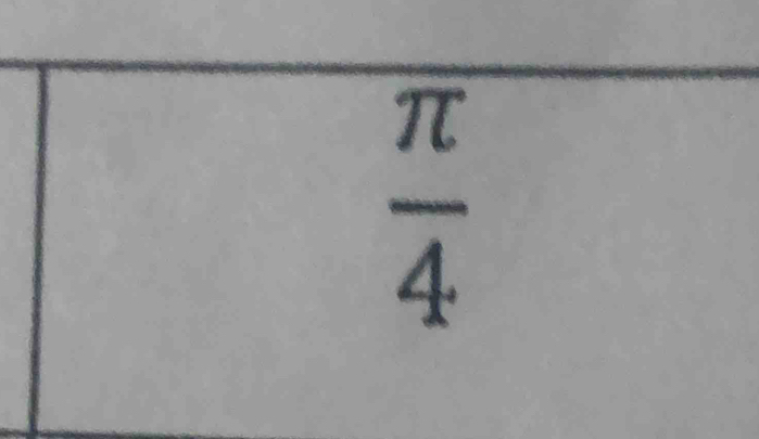  π /4 