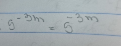 g^(-3m)=5^(-3m)