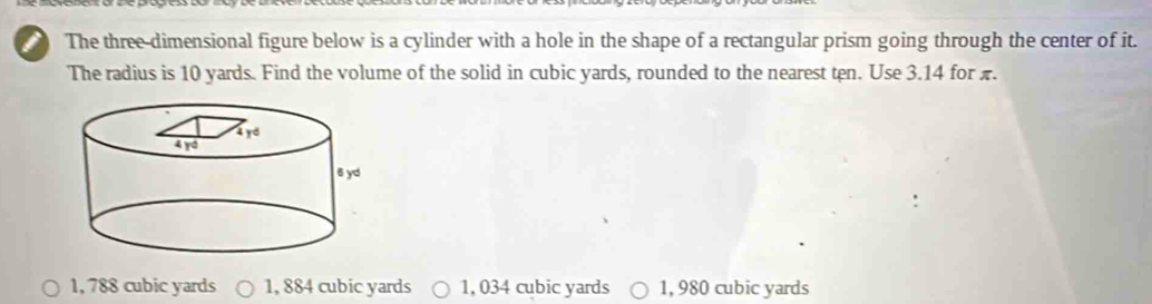 Solved: The three-dimensional figure below is a cylinder with a hole in ...