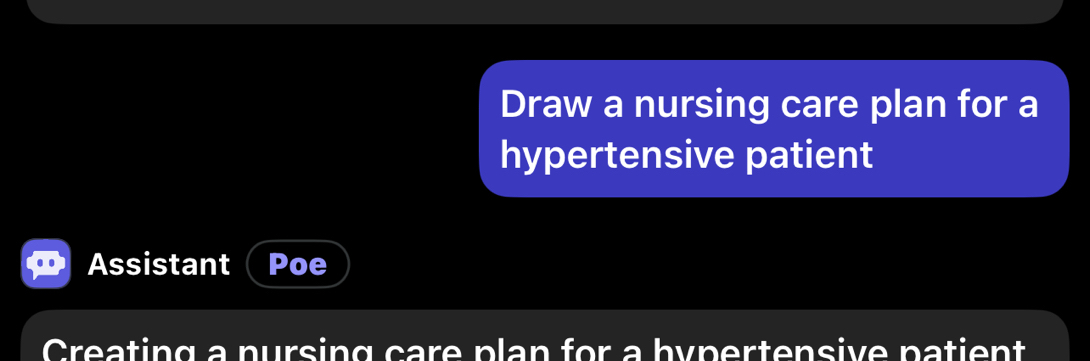 Draw a nursing care plan for a 
hypertensive patient 
Assistant Poe 
Creating a nursing care plan for a hypertensive patient