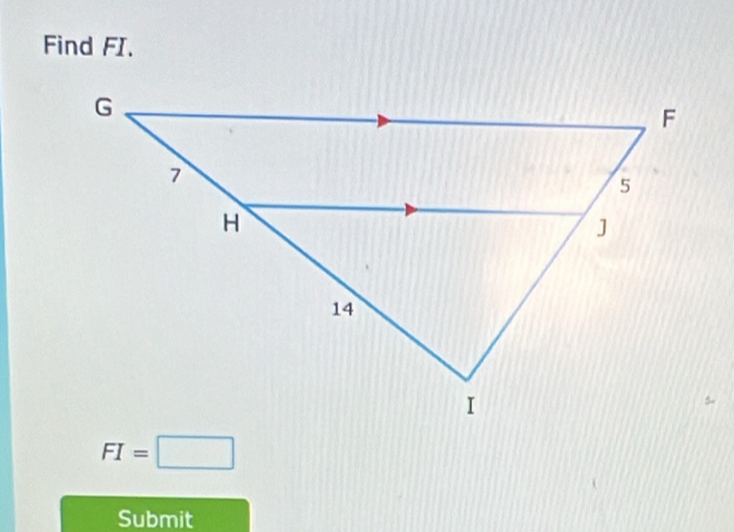 Find FI.
FI=□
Submit