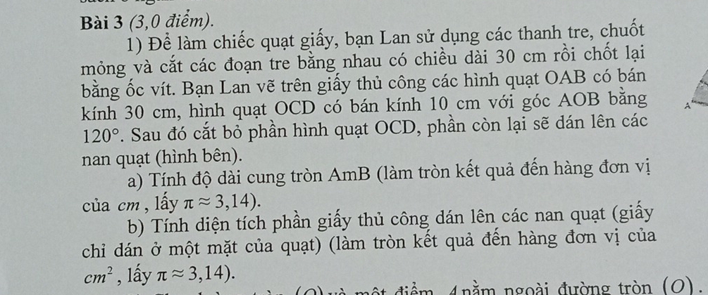 Solved: (3,0 điểm). 1) Để làm chiếc quạt giấy, bạn Lan sử dụng các ...