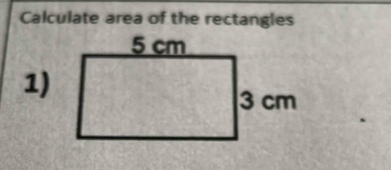 Solved: Calculate area of the rectangles 1) [Math]