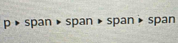 ▶ span » span ▶ span » span