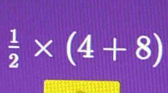  1/2 * (4+8)