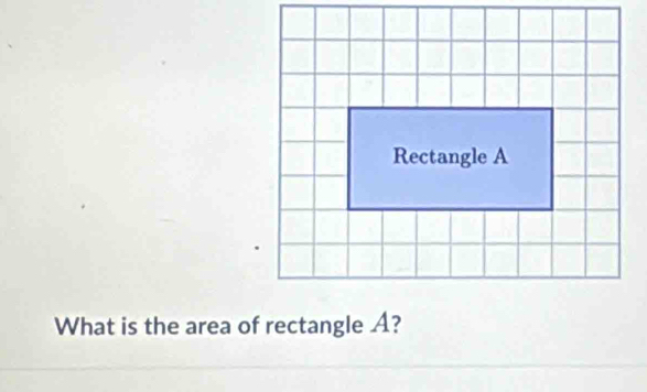 What is the area of rectangle A?