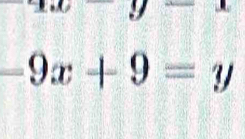 -9x+9=y