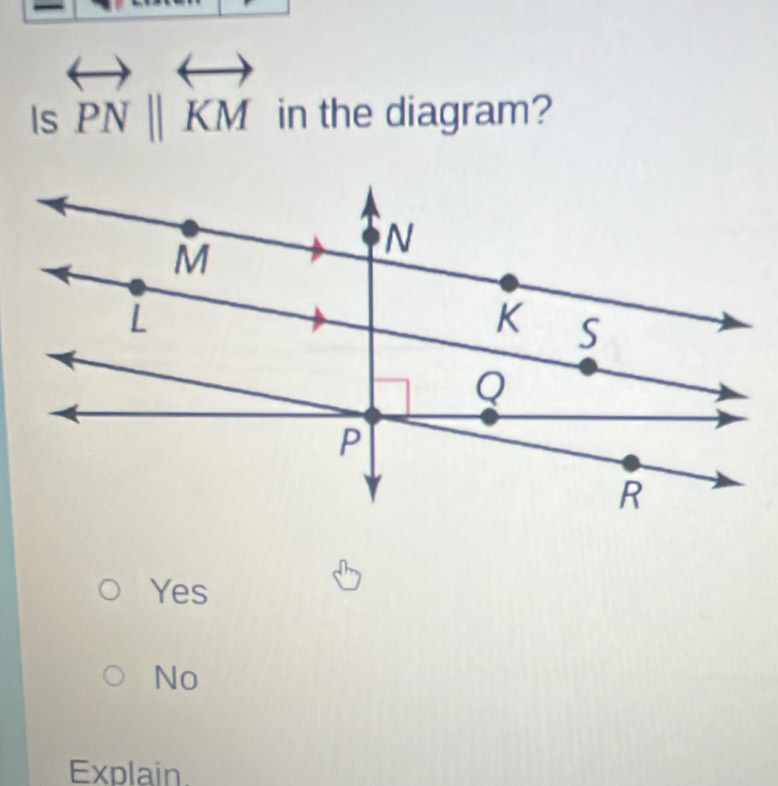 Is PN||KM in the diagram?
Yes
No
Explain