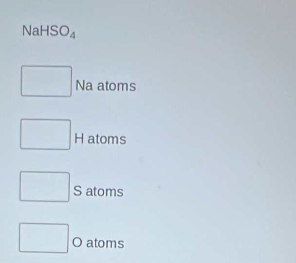 NaHSO
Na atoms
H atoms
S atoms
atoms