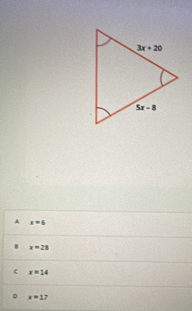 A x=6
B x=28
C x=14
x=17