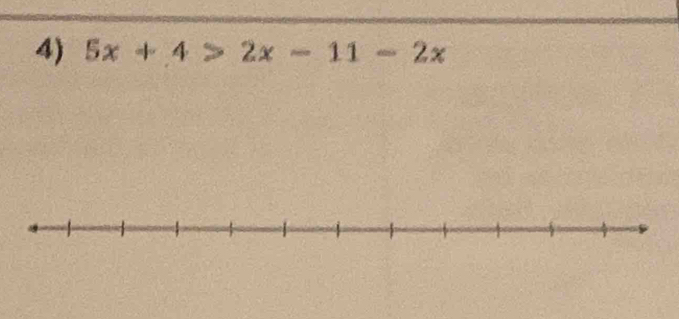 5x+4>2x-11-2x