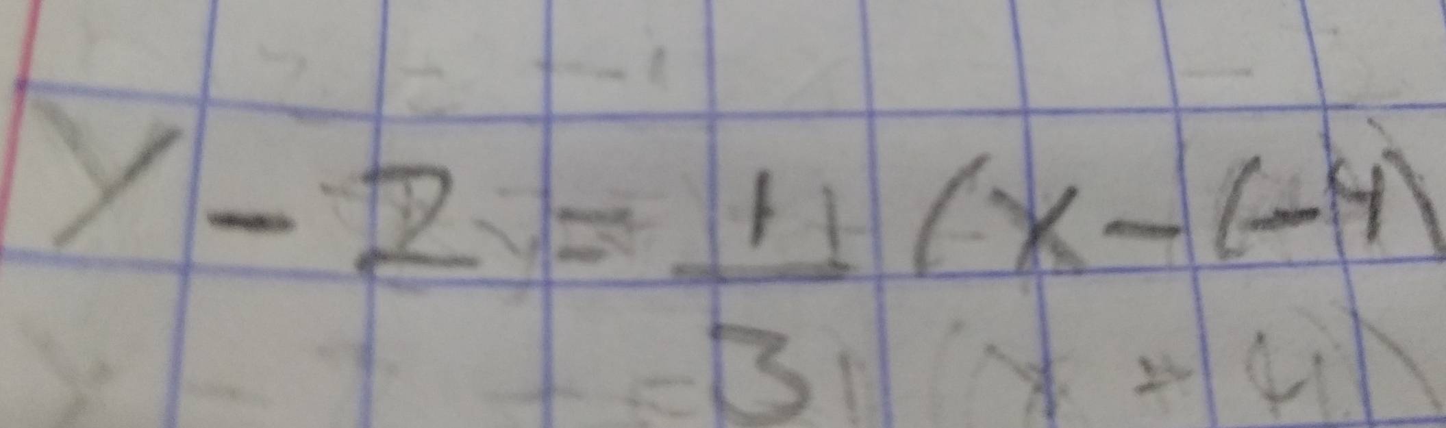 y-2= 11/3 (x-(-4)