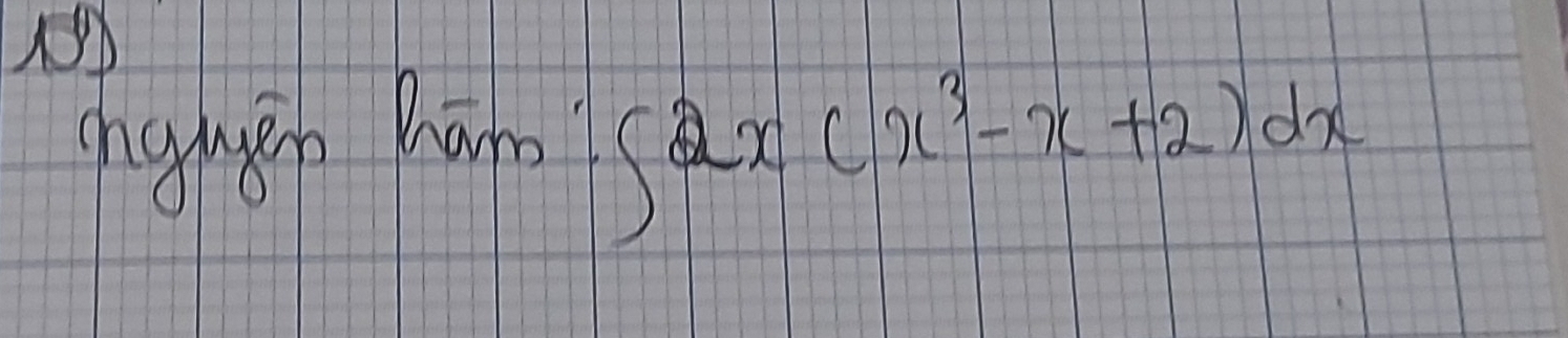 nghen Rāno ∈t 2x(x^3-x+2)dx