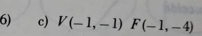 V(-1,-1)F(-1,-4)