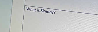 What is Simony?