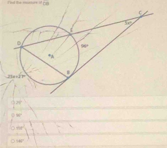 Find the measure of overline OB
25°
96°
118°
146°