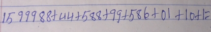 1599988+44+588+99+586+01+10+1=