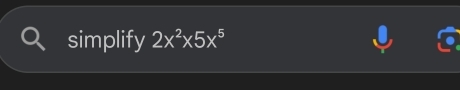 simplify 2x^2* 5x^5