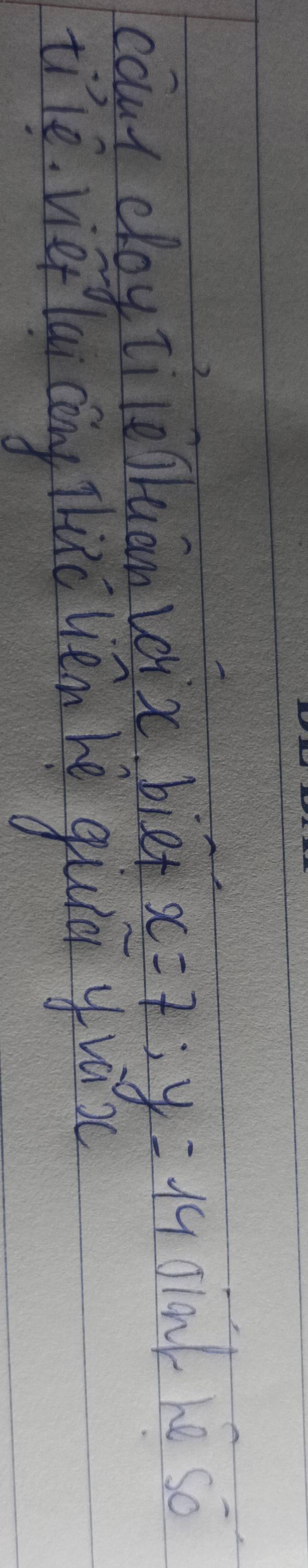 caut dayticehuon lax biē x=7; y=14 dink hé so 
tire vier lau cong Thire vén he guian yua