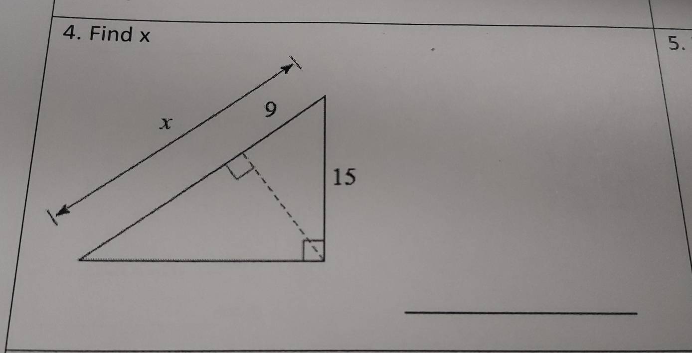 Find x
5. 
_