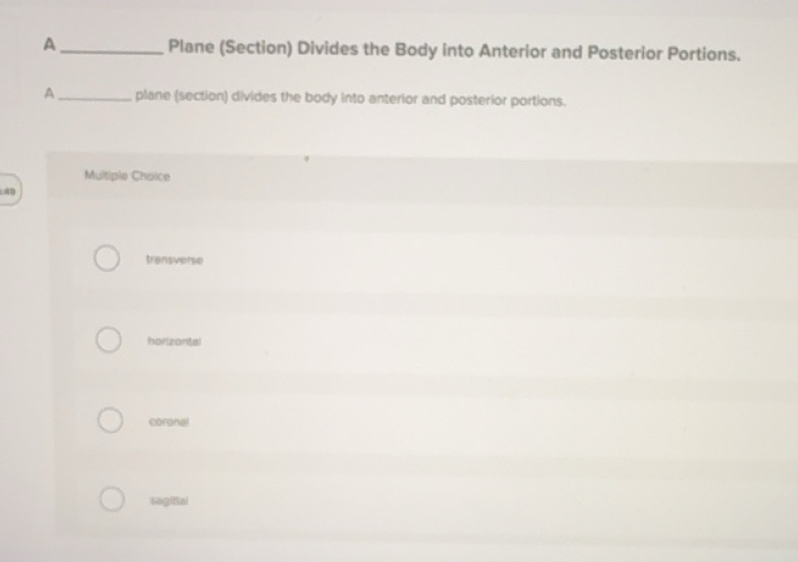 Solved: A _Plane (Section) Divides the Body into Anterior and Posterior ...