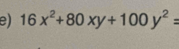 16x^2+80xy+100y^2=