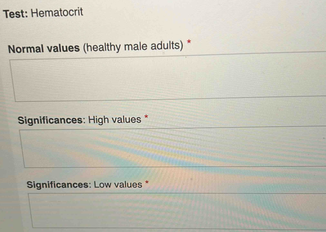 Solved: Test: Hematocrit Normal values (healthy male adults ...