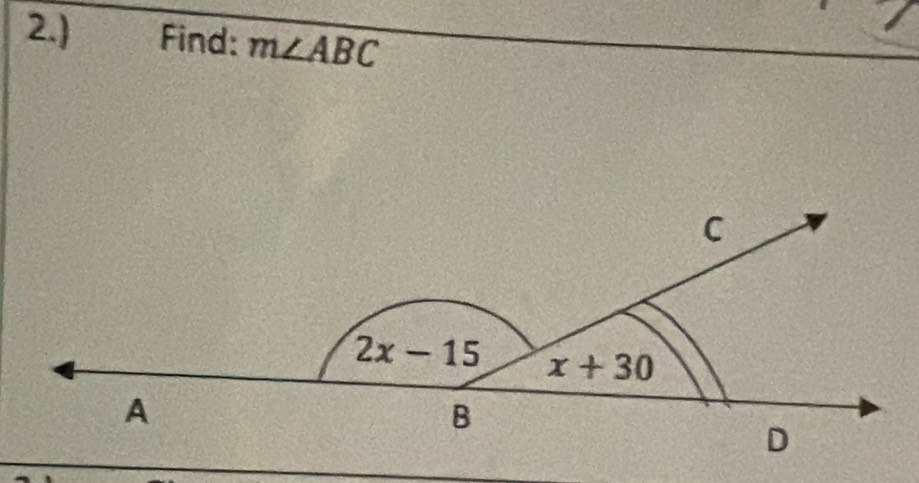 2. Find: m∠ ABC