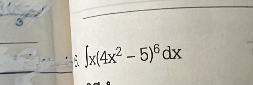 ∈t x(4x^2-5)^6dx