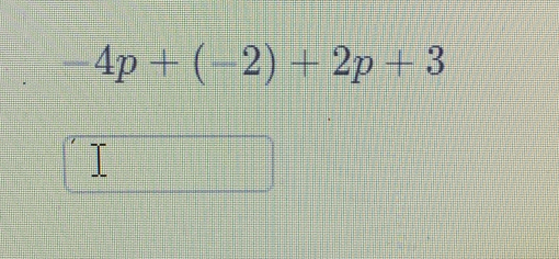 -4p+(-2)+2p+3