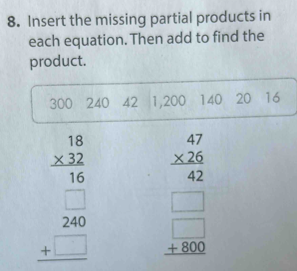 Solved: Insert the missing partial products in each equation. Then add ...
