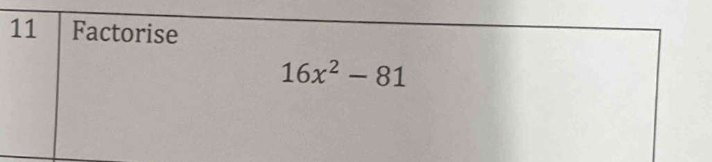 Factorise
16x^2-81