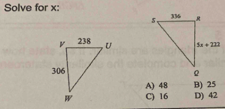 Solve for x:
A) 48 B) 25
C) 16 D) 42