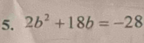 2b^2+18b=-28