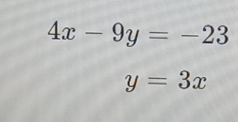 4x-9y=-23
y=3x