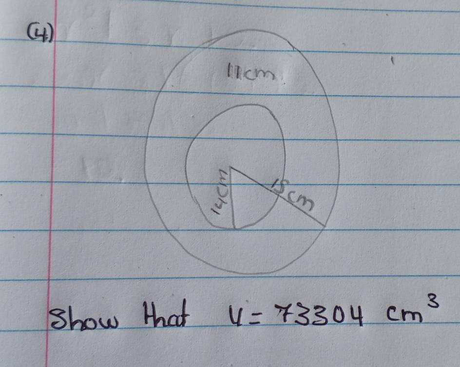 ()
17.cm
+5cm
Show that u=73304cm^3