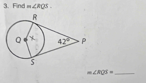 Find m∠ RQS.
_ m∠ RQS=